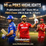 MI vs PBKS Highlights: Prabhsimran’s 80* Stuns MI as PBKS Chase 196 in Just 16.3 Overs